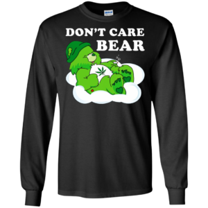 Cannabis Bear – Don’t Care Bear Shirt, Hoodie, Tank