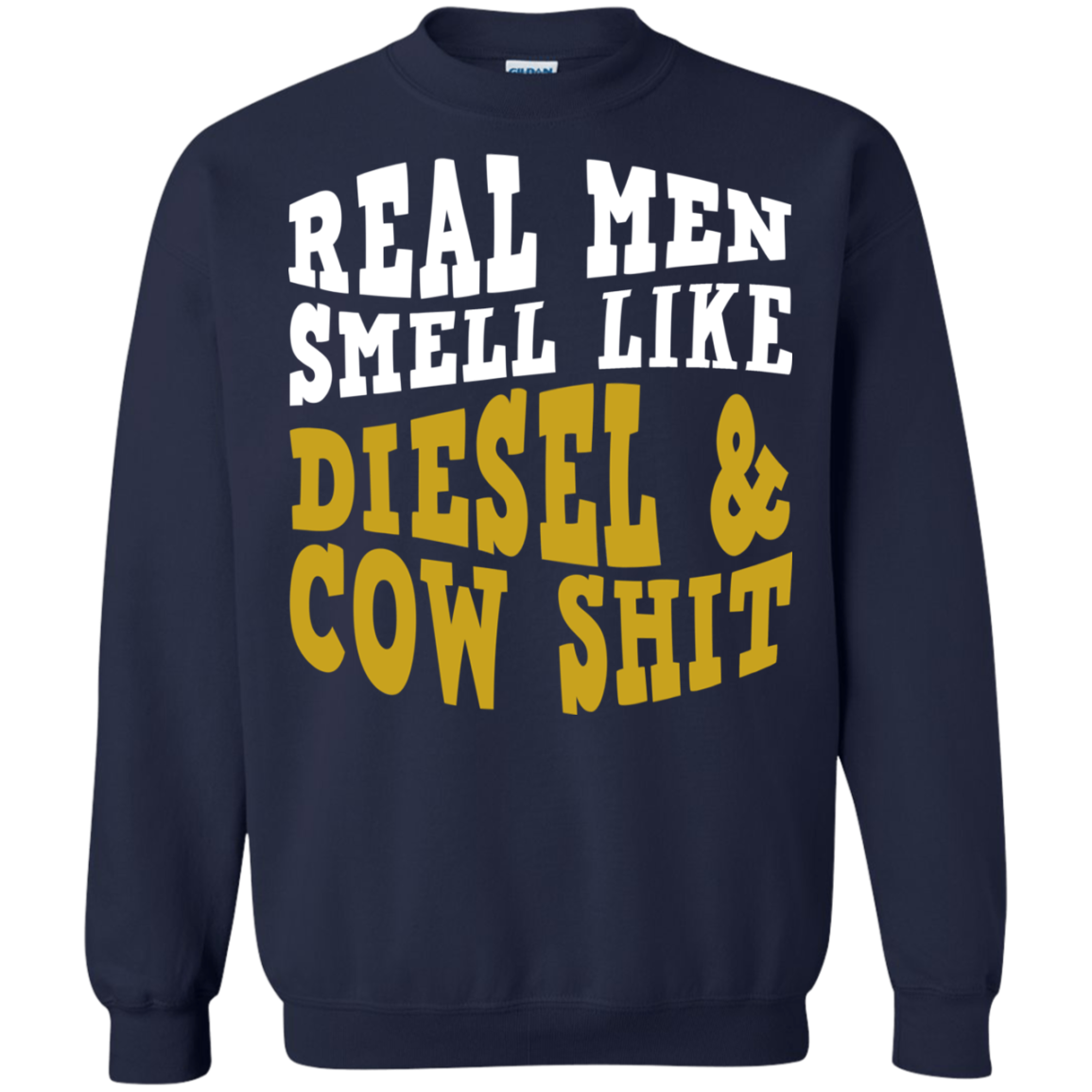 Real Men Smell Like Diesel And Cow Shit Shirt Hoodie