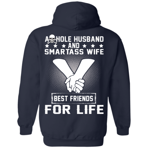 Asshole Husband And Smartass Wife Best Friends For Life Shirt