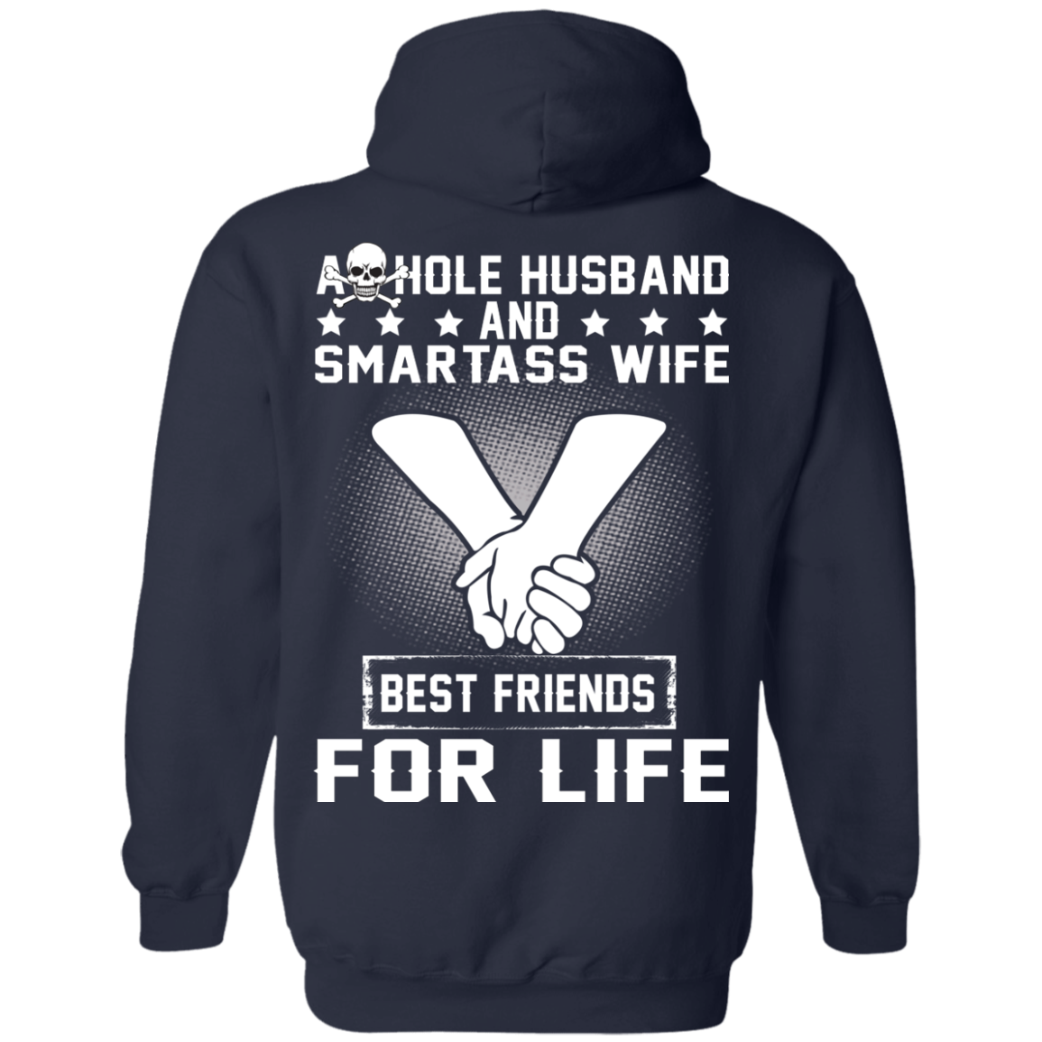 Smartass Wife Best Friends For Life Shirt