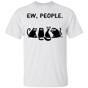4 Black Cats – Ew, People Shirt, Hoodie, Tank