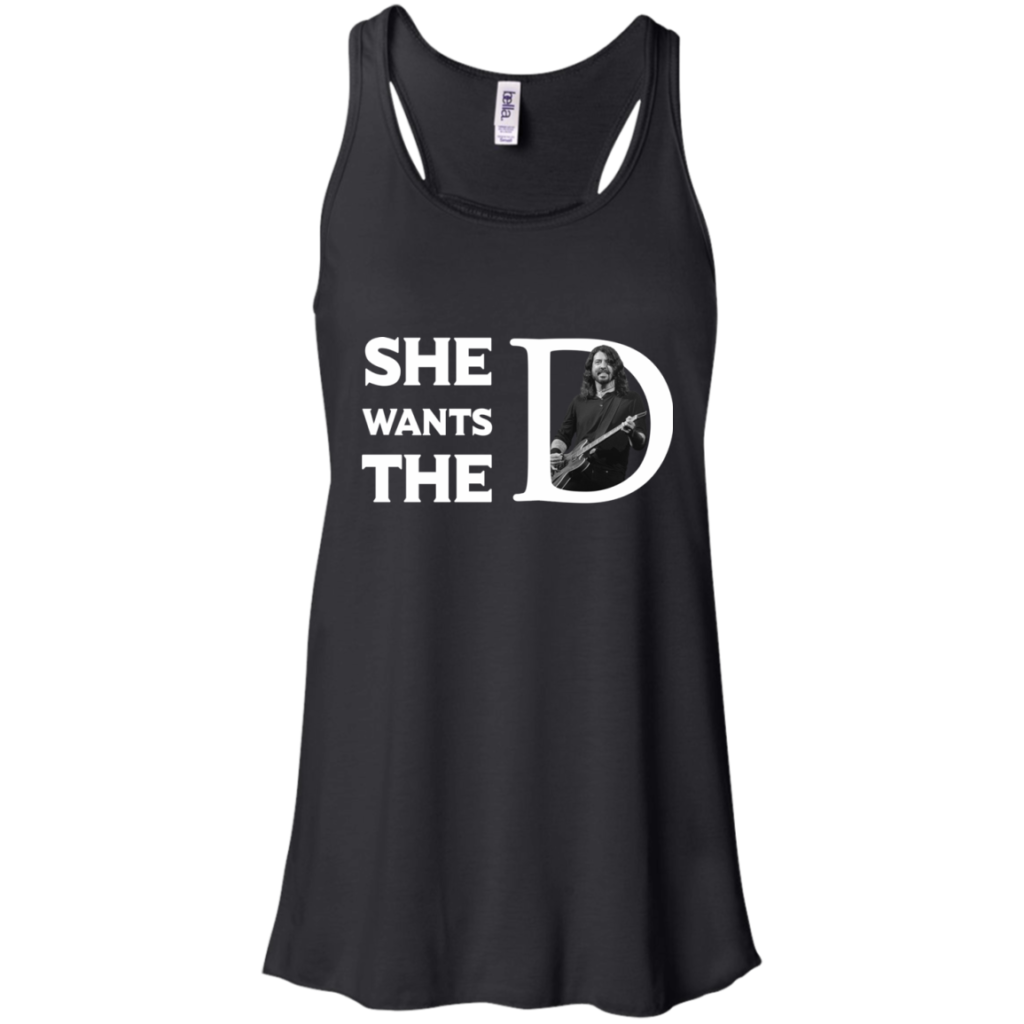 Dave Grohl She Wants The D Shirt Hoodie Tank