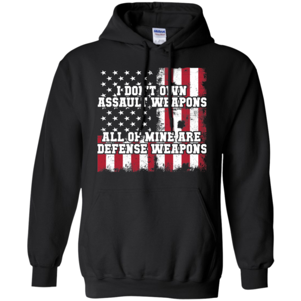 I Don’t Own Assault Weapons Shirt, Hoodie, Tank