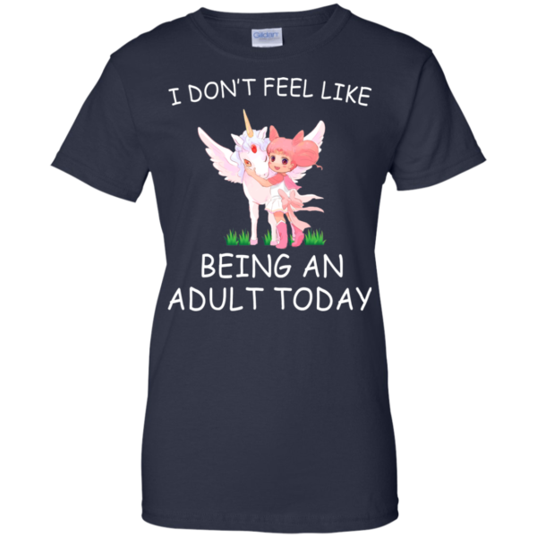 Unicorn – I Don’t Feel Like An Adult Today Shirt, Hoodie