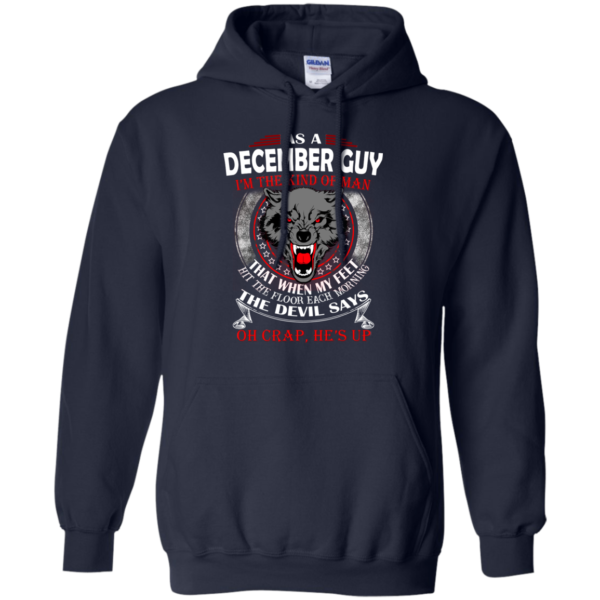 As A December Guy – The Devil Says Oh Crap, He’s Up Shirt, HoodieAs A December Guy – The Devil Says Oh Crap, He’s Up Shirt, Hoodie