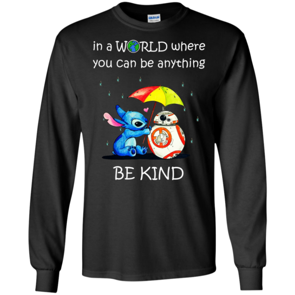 Stitch – In A World Where You Can Be Anything – Be Kind Shirt