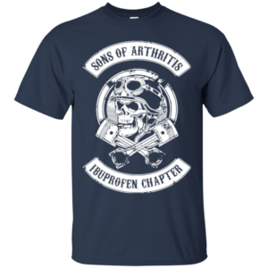 Sons Of Arthritis Ibuprofen Chapter Shirt, Hoodie