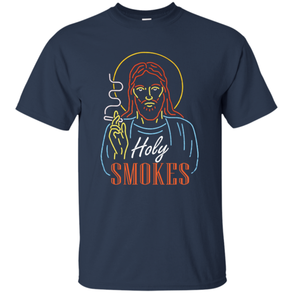 Jesus Holy Smokes Shirt, Hoodie, Tank