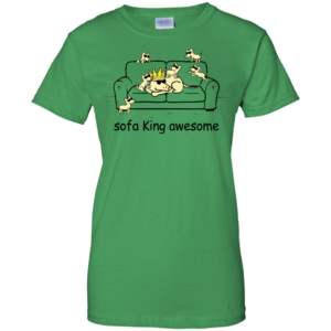 Dogs – Sofa King Awesome Shirt, Hoodie
