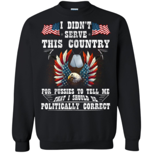 I Didn’t Serve This Country Shirt, Hoodie, Tank
