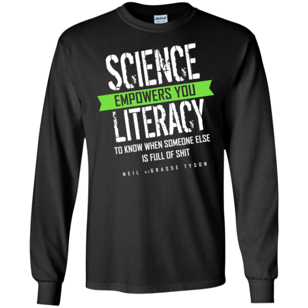 Science Empowers You Literacy Shirt, Hoodie