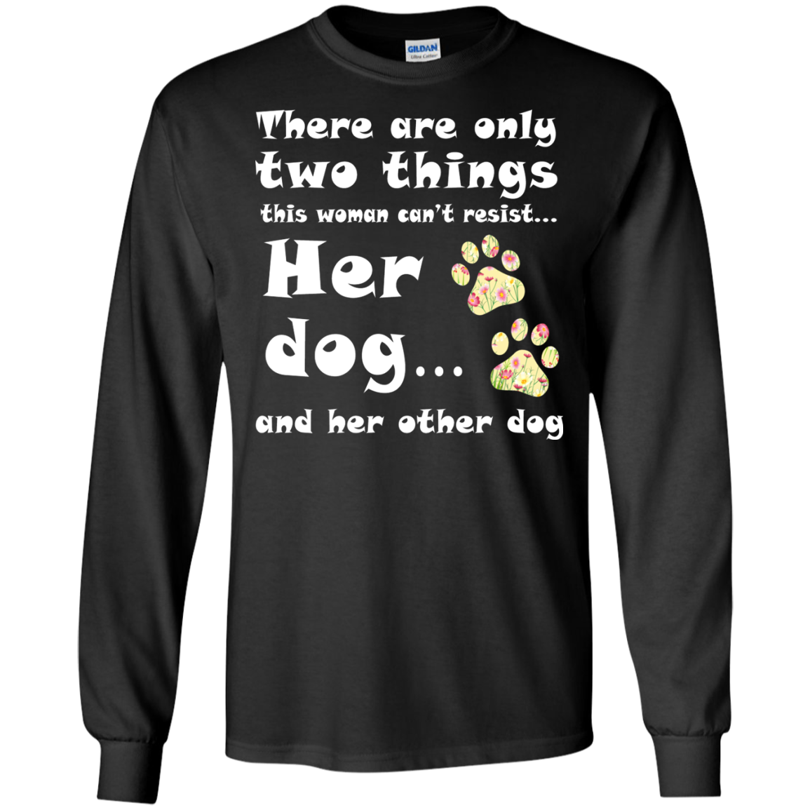 There Are Only Two Things This Woman Can't Resist Shirt | AllBLueTees