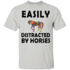 Easily Distracted By Horse Shirt, Hoodie, Tank