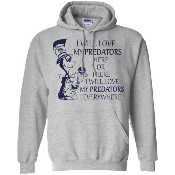 Dr Seuss – I Will Love My Predators Here Or There Shirt