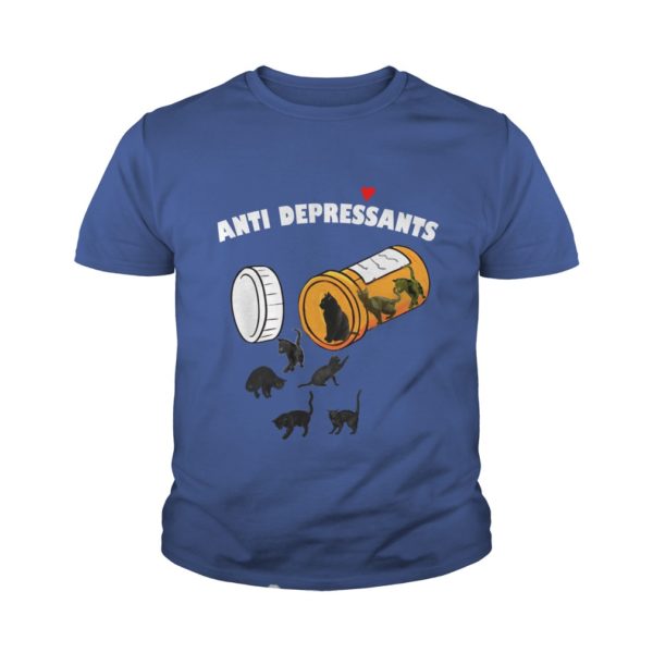 Cats- Anti Depressants Shirt, Hoodie, Tank