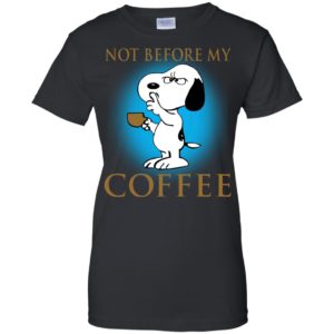 Snoopy – Not Before My Coffee Shirt, Hoodie
