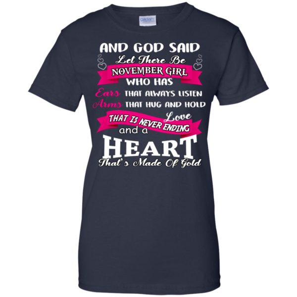 And God Said Let There Be November Girl Shirt, Hoodie