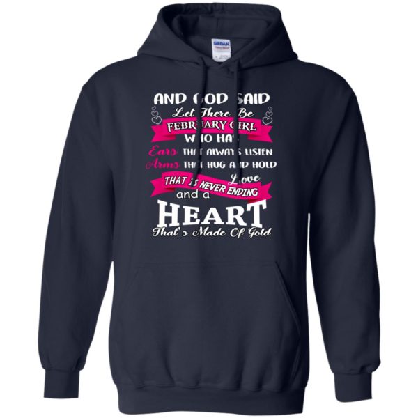 And God Said Let There Be February Girl Shirt, Hoodie