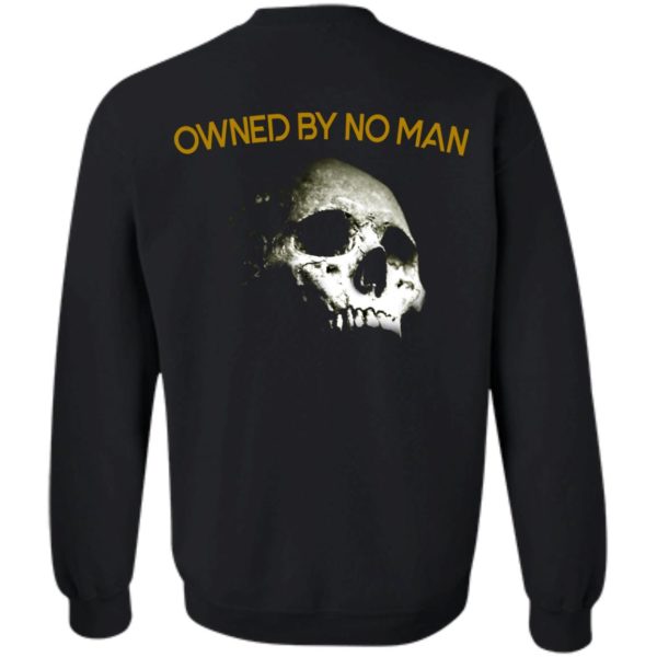 Owned By No Man Shirt, Hoodie, Tank