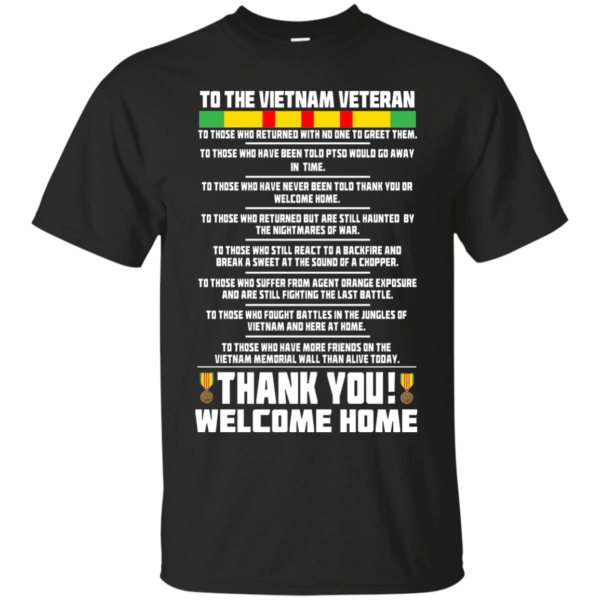 To The Vietnam Veteran – Thank You Shirt