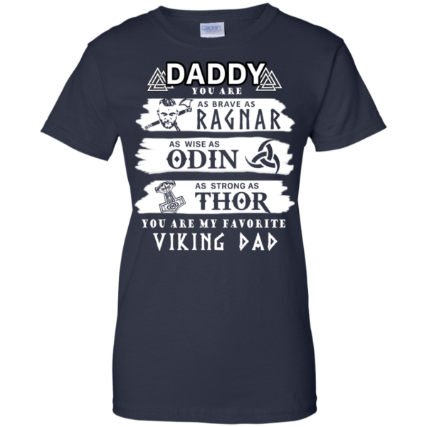 Daddy You Are My Favorite Viking Dad Shirt, Hoodie