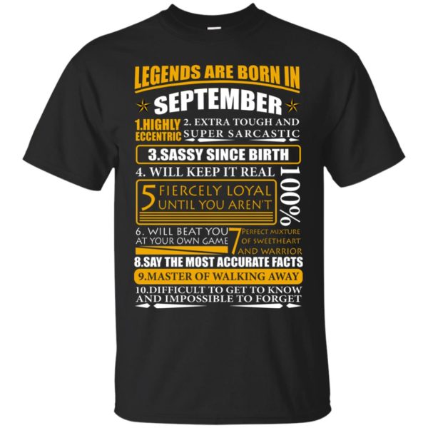 Legends Are Born In September – Highly Eccentric Shirt