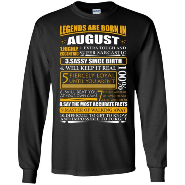 Legends Are Born In August – Highly Eccentric Shirt