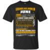 Legends Are Born In June - Highly Eccentric Shirt