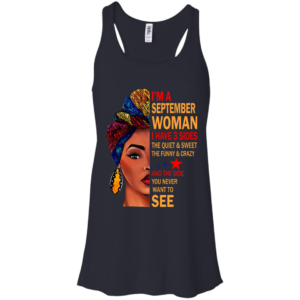 I’m A September Woman – The Quiet & Sweet – The Funny & Crazy Shirt