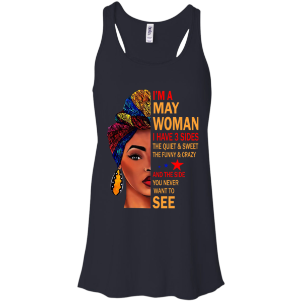 I’m A May Woman – The Quiet & Sweet – The Funny & Crazy Shirt