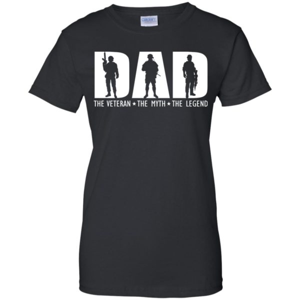 Dad – The Veteran – The Myth – The Legend Shirt, Hoodie