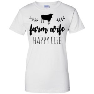 Cow – Farm Wife Happy Life Shirt, Hoodie