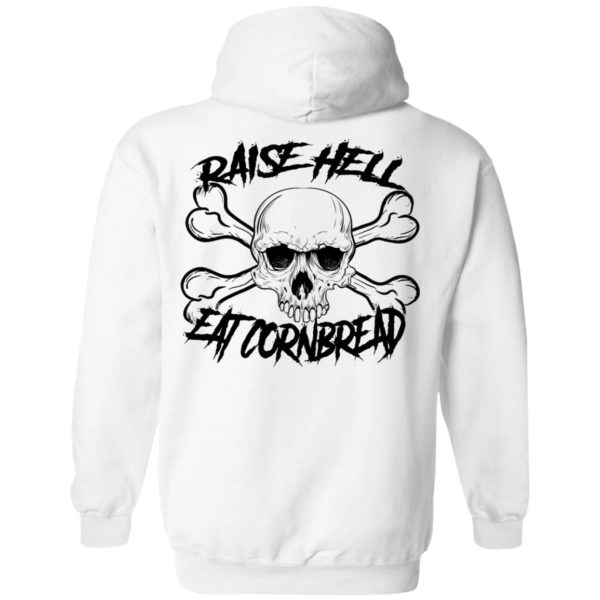 Raise Hell Eat Cornbread Shirt – Back Design