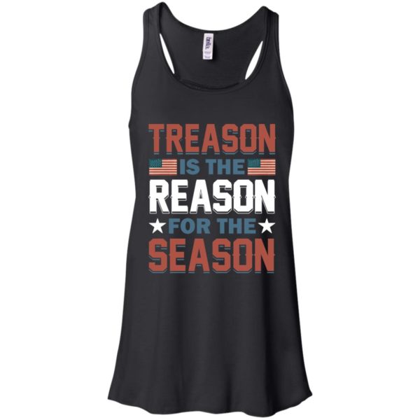 Treason Is The Reason For The Season Shirt