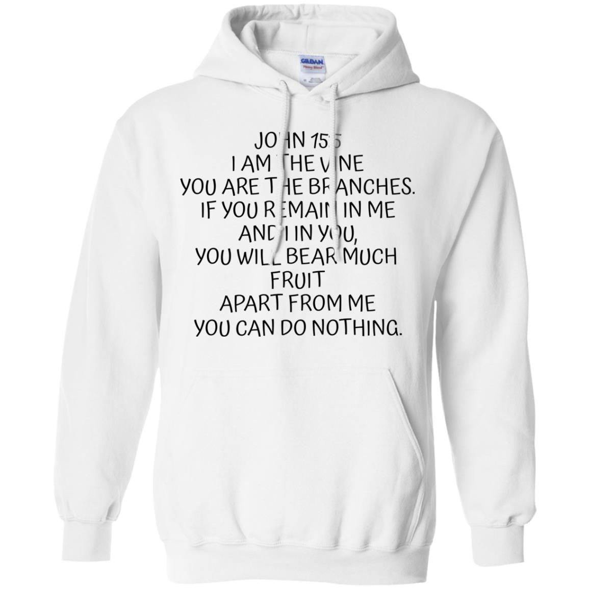 I Am The Vine - You Are The Branches Shirt | Allbluetees.com