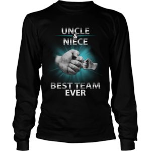 Uncle And Niece Best Team Ever Shirt
