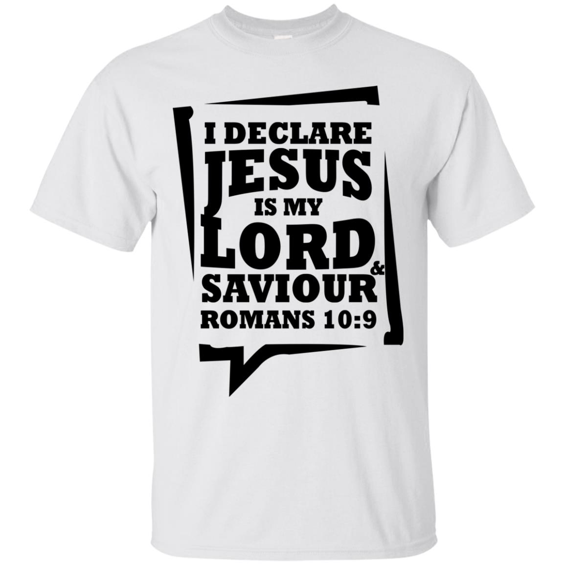 I Declare Jesus Is My Lord And Saviour Shirt | Allbluetees.com