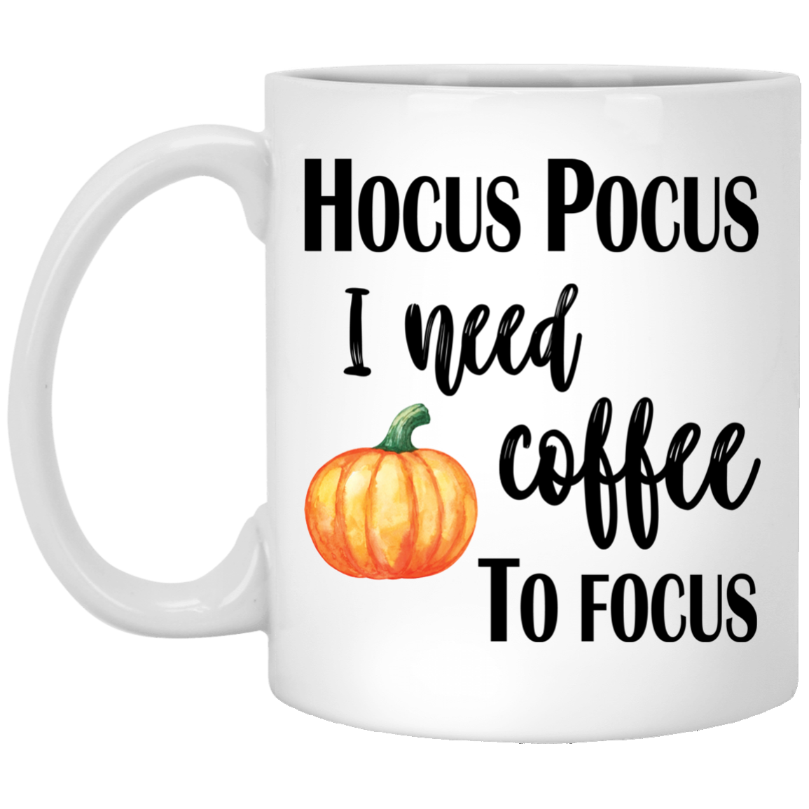 Hocus Pocus I Need Coffee to Focus mug