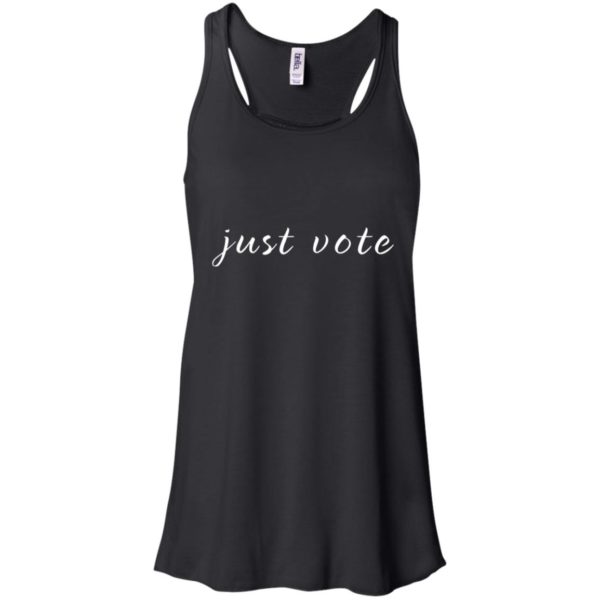 Just Vote Shirt, Hoodie, Tank | Allbluetees.com