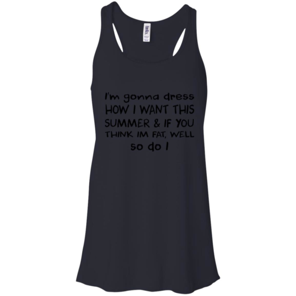I'm Gonna Dress How I Want This Summer Shirt - Allbluetees - Online T ...