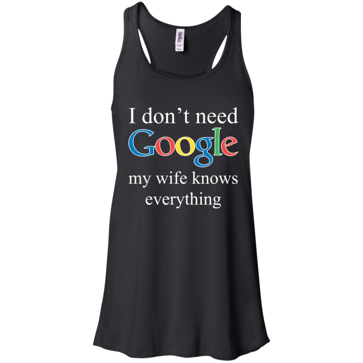 I Dont Need Google My Wife Knows Everything S