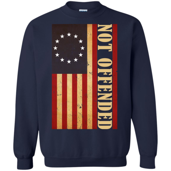 Betsy Ross Flag - Not Offended Shirt | Allbluetees.com