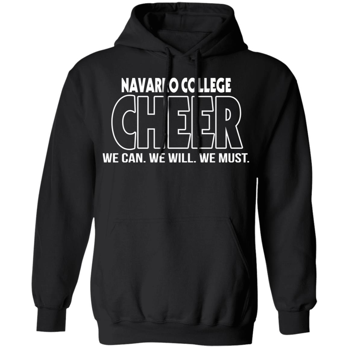 Navarro Cheer Merch Navarro We Can We Will We Must Shirt Allbluetees