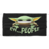 Baby Yoda - Ew People Cloth Face Mask