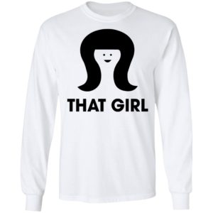 That Girl Shirt