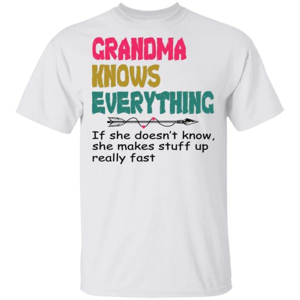 Grandma Knows Everything Shirt
