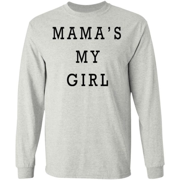 Mama Is My Girl Shirt
