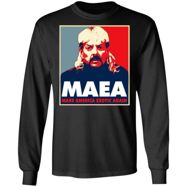 MAEA Make America Exotic Again Shirt