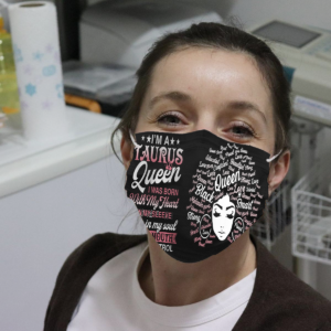 I'm A Taurus Queen Cloth Face Mask
