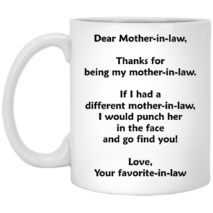 Dear Mother In Law Mugs